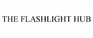 THE FLASHLIGHT HUB