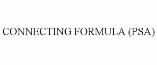 CONNECTING FORMULA (PSA)