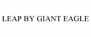 LEAP BY GIANT EAGLE