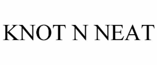 KNOT N NEAT