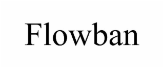 FLOWBAN