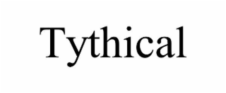 TYTHICAL