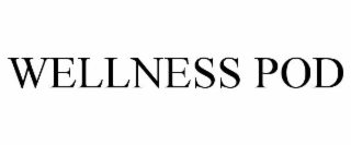 WELLNESS POD