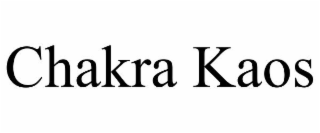 CHAKRA KAOS