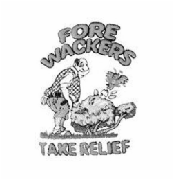 FORE WACKERS TAKE RELIEF