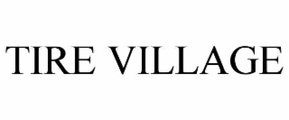 TIRE VILLAGE