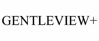 GENTLEVIEW+