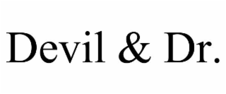 DEVIL & DR.