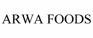 ARWA FOODS