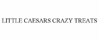 LITTLE CAESARS CRAZY TREATS