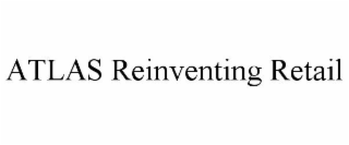 ATLAS REINVENTING RETAIL