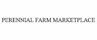 PERENNIAL FARM MARKETPLACE