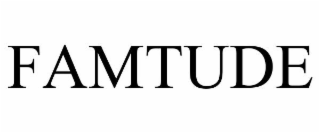 FAMTUDE