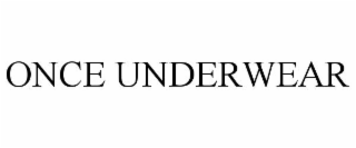ONCE UNDERWEAR