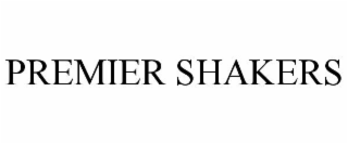 PREMIER SHAKERS