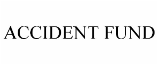 ACCIDENT FUND