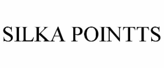 SILKA POINTTS