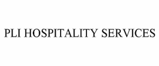 PLI HOSPITALITY SERVICES