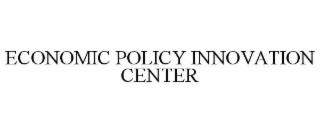 ECONOMIC POLICY INNOVATION CENTER