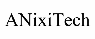 ANIXITECH
