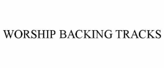 WORSHIP BACKING TRACKS