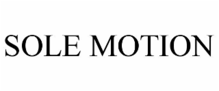 SOLE MOTION