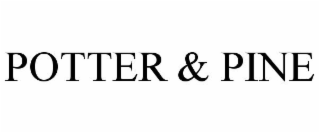POTTER & PINE