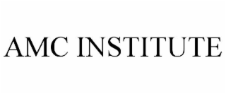 AMC INSTITUTE