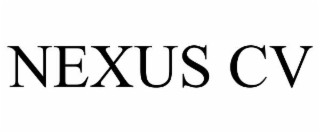 NEXUS CV