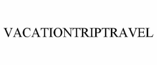 VACATIONTRIPTRAVEL