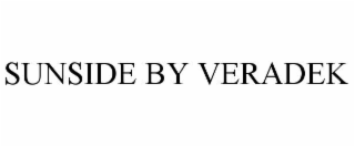 SUNSIDE BY VERADEK