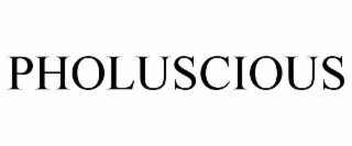 PHOLUSCIOUS