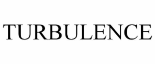 TURBULENCE