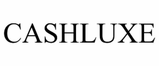 CASHLUXE