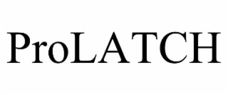 PROLATCH