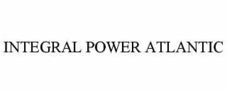 INTEGRAL POWER ATLANTIC