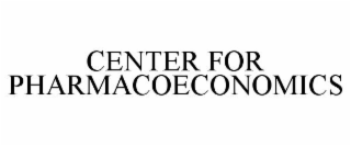 CENTER FOR PHARMACOECONOMICS