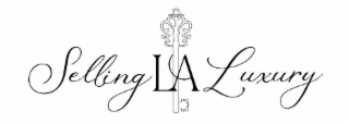 SELLING LA LUXURY