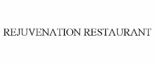 REJUVENATION RESTAURANT