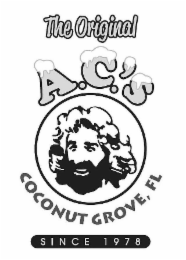THE ORIGINAL A.C.'S COCONUT GROVE, FL SINCE 1978