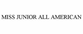 MISS JUNIOR ALL AMERICAN