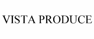 VISTA PRODUCE