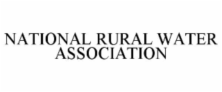 NATIONAL RURAL WATER ASSOCIATION