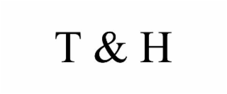 T & H