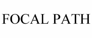 FOCAL PATH