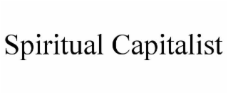 SPIRITUAL CAPITALIST