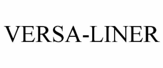 VERSA-LINER
