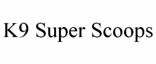 K9 SUPER SCOOPS