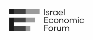 IEF ISRAEL ECONOMIC FORUM