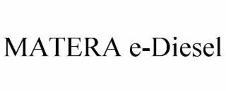 MATERA E-DIESEL
